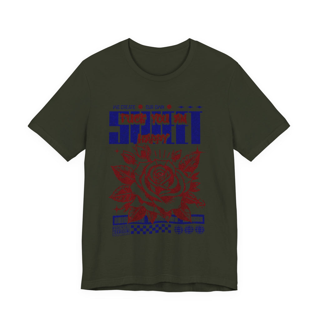 Rose Graphic Tee - 'Fuck You I'm Happy' - Unisex Jersey Short Sleeve T-shirt, Casual Wear, Gift for Friends, Everyday Fashion, [...]