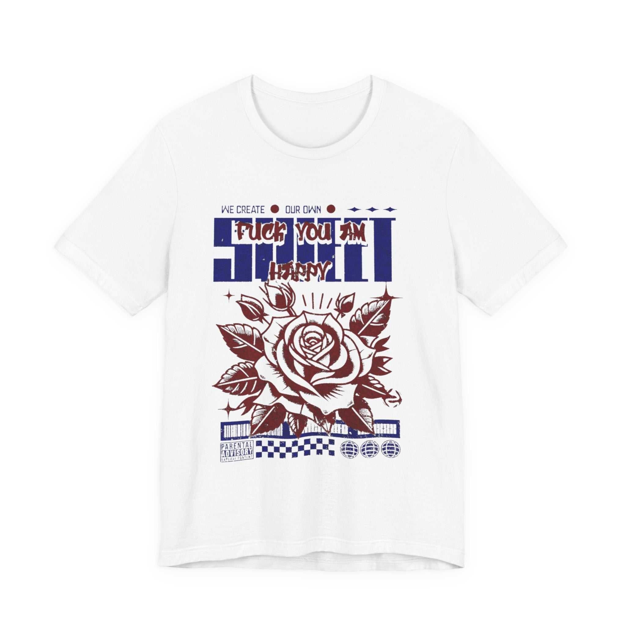 Rose Graphic Tee - 'Fuck You I'm Happy' - Unisex Jersey Short Sleeve T-shirt, Casual Wear, Gift for Friends, Everyday Fashion, [...]